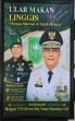 “Ular Makan Linggis”, Kisah di Balik Prinsip Teguh Edy Natar Nasution dalam Terapkan Aturan