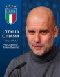 Tak Persoalkan Gaji, Proyek Timnas Italia Jadi Fokus Pep Guardiola